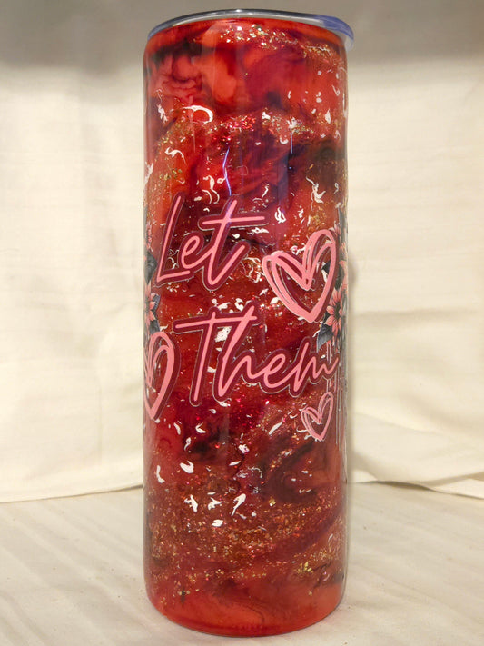 Let Them 20oz Tumbler - MidwayShot Ticket Level