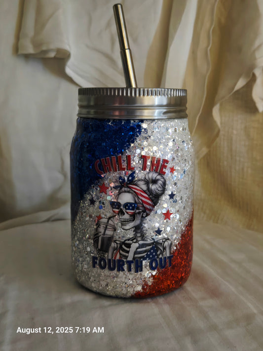 Chill the 4th Out 12oz Mason Tumbler - MidwayShot Ticket Level